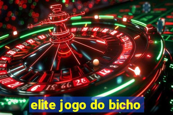 elite jogo do bicho